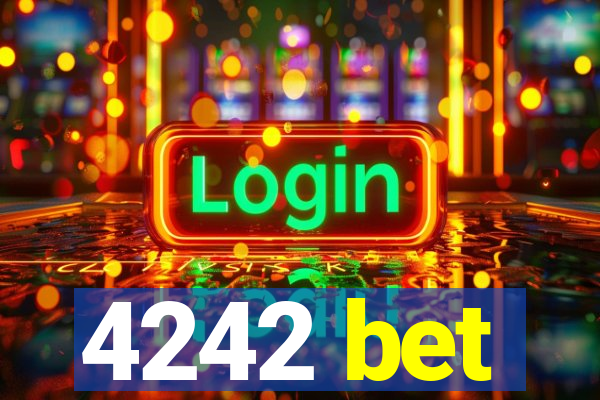4242 bet